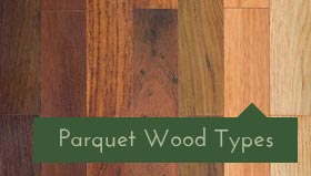 About Parquet Flooring Wood Types